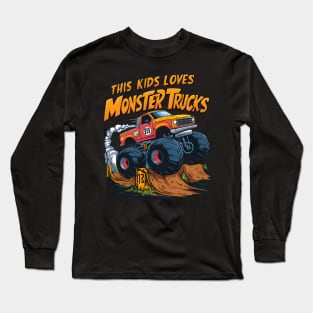 Monstrous Truck Conquers Dirt Pile Long Sleeve T-Shirt